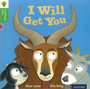 Traditional Tales - Stage 2: I Will Get You