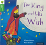 Traditional Tales - Stage 2: The King and His Wish