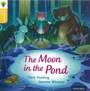 Traditional Tales - Stage 5: The Moon in the Pond